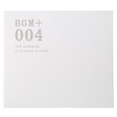 BGM +004